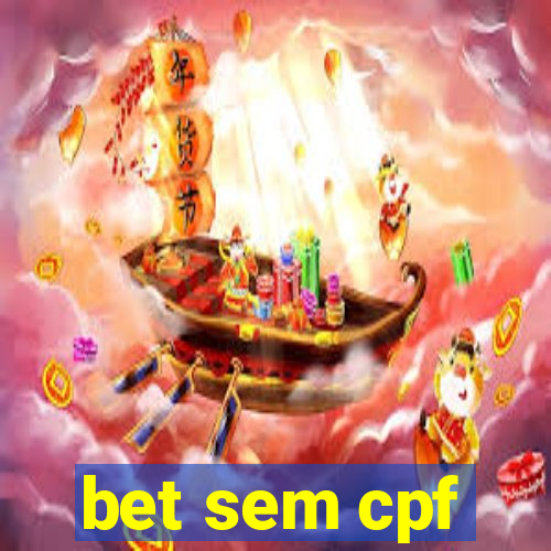 bet sem cpf